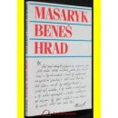 Masaryk, Beneš, Hrad - Jaroslav Pecháček