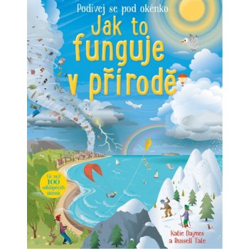 Jak to funguje v přírodě - Russel Tate, Katie Daynes