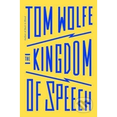 The Kingdom of Speech - Tom Wolfe