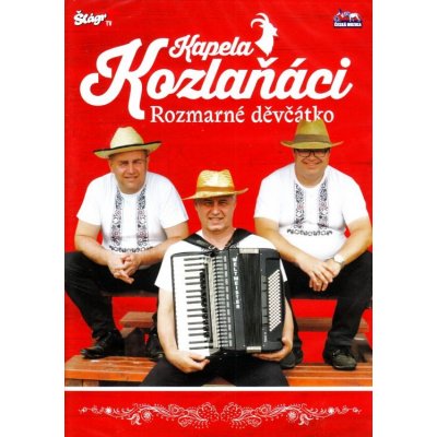 Kapela Kozlaňáci - Rozmarné děvčátko CD – Hledejceny.cz