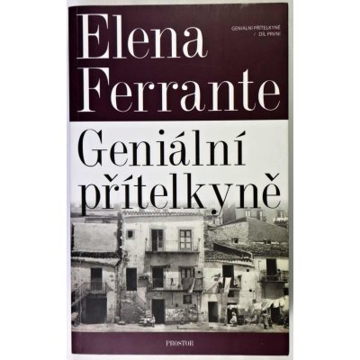 Ferrante Elena: Geniální přítelkyně