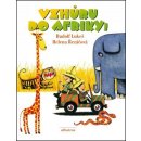 Vzhůru do Afriky - Helena Řezáčová, Rudolf Lukeš