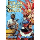 Tulák David Grief - London Jack