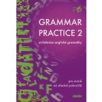 Grammar Practice 2 - Cvičebnice anglické gramatiky - Juraj Belán – Hledejceny.cz