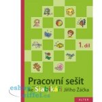 Pracovní sešit ke Slabikáři 1. díl - Hana Staudková – Hledejceny.cz