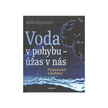 Voda v pohybu - úžas v nás