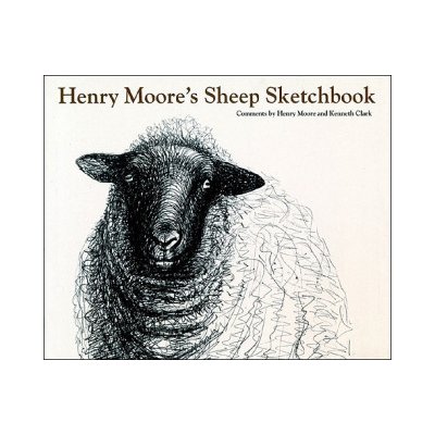 Henry Moore's Sheep Sketchbook - K. Clark, H. Moore – Sleviste.cz