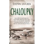 Chaloupky - Javůrek Štěpán – Hledejceny.cz