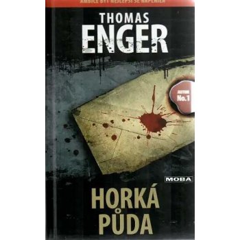 Horká půda - Thomas Enger