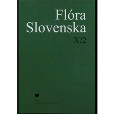 Flóra Slovenska X/2 - VEDA – Hledejceny.cz