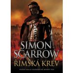 Římská krev - Simon Scarrow – Hledejceny.cz