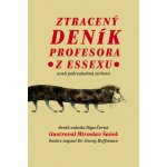 Ztracený deník profesora z Essexu - Miroslav Šašek – Sleviste.cz