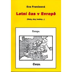 Letní čas v Evropě - Eva Frančeová