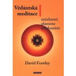 Védánská meditace - Zažehnutí plamene uvědomění - David Frawley – Hledejceny.cz