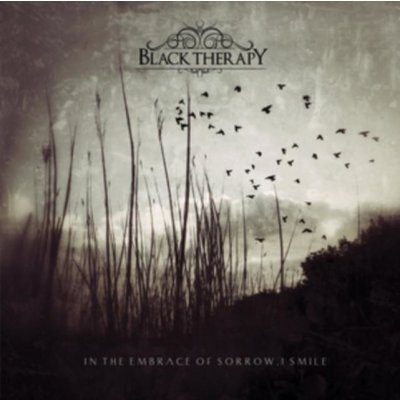 Black Therapy - In The Embrace Of Sorrow, CD