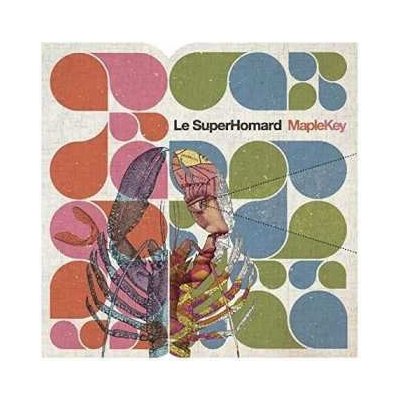 Le SuperHomard - Maple Key LP – Zboží Mobilmania