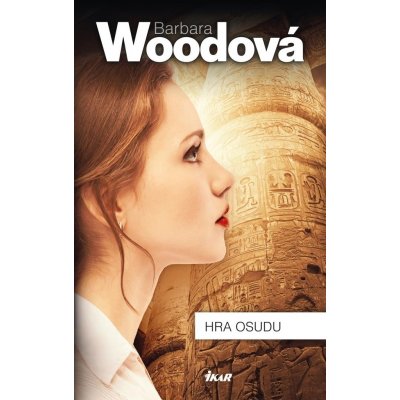 Hra osudu - Woodová Barbara