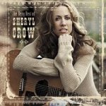 Sheryl Crow - The Very Best Of CD – Hledejceny.cz