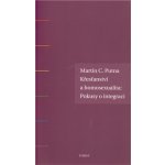 Křesťanství a homosexualita. Pokusy o integraci - Martin C. Putna – Hledejceny.cz