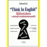 THINK IN ENGLISH - Edward Lit – Hledejceny.cz