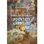 Odhalení tajemství podstaty gravitace – Hledejceny.cz