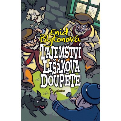 Tajemství lišákova doupěte - Enid Blytonová, Bohumil Fencl – Zbozi.Blesk.cz