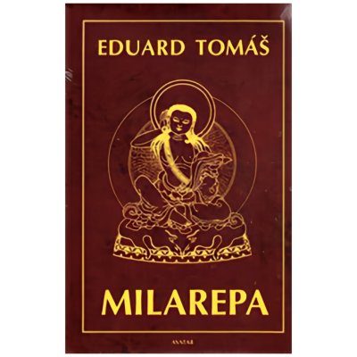 Milarepa - Eduard Tomáš – Hledejceny.cz