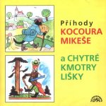 O kocourovi Mikešovi a Chytré kmotry lišky - Josef Lada, Jiřina Jirásková, Jaroslav Kepka, Alena Vránová – Zboží Dáma