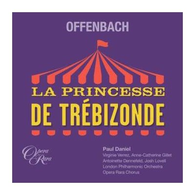 2 Jacques Offenbach - La Princesse De Trebizonde CD – Hledejceny.cz