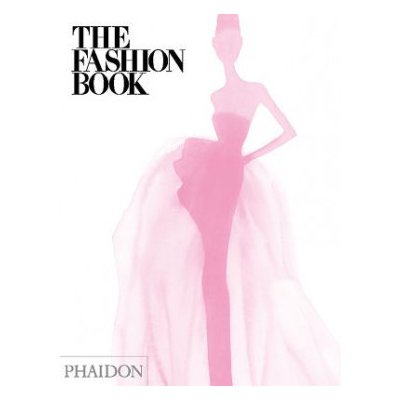 The Fashion Book - Alice Mackrell , Beth Hancock , Hettie Judah