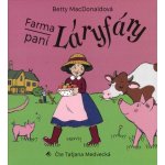 Farma paní Láryfáry - Betty MacDonald - čte Taťjána Medvecká – Hledejceny.cz