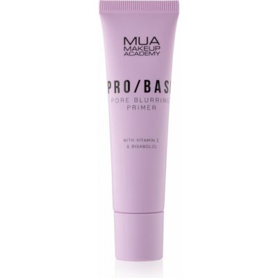 MUA Makeup Academy PRO/BASE Pore Blurring podkladová báze pro minimalizaci pórů 30 ml – Zboží Mobilmania