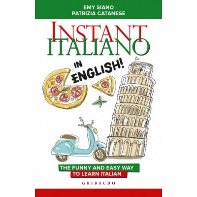 Instant Italiano in English! The funny and easy way to learn Italian – Hledejceny.cz