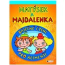 Matýsek a Majdalenka