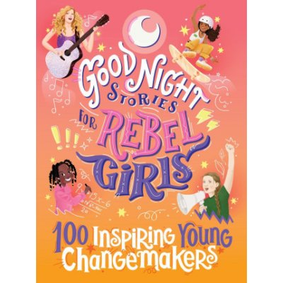 Good Night Stories for Rebel Girls – Sleviste.cz