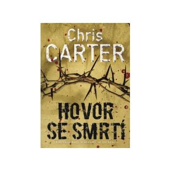 Hovor se smrtí - Chris Carter