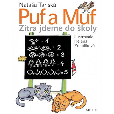 Puf a Muf - zítra jdeme do školy - Tanská Nataša