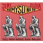 Nemysli na to - Slíva Jiří – Hledejceny.cz