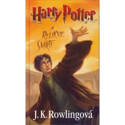 Harry Potter a relikvie smrti - Joanne Kathleen Rowlingová