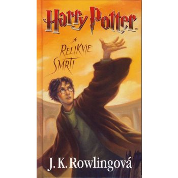 Harry Potter a relikvie smrti - Joanne Kathleen Rowlingová