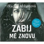 Zabij mě znovu - Rachel Abbottová – Hledejceny.cz