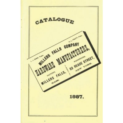 Millers Falls Co. 1887 Catalog – Zboží Mobilmania