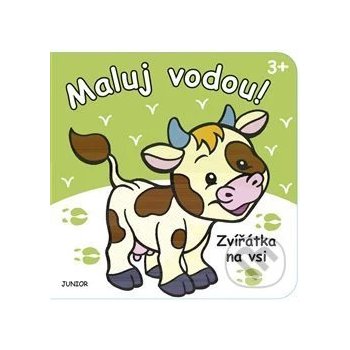 Zvířátka na vsi Maluj vodou! kolektiv autorů