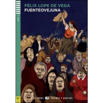 Lecturas Eli Jovenes Y Adultos Nivel 2 ele A2: Fuenteovejuna Con CD Audio - Lope de Vega, F.