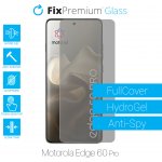 Ochranná folie FixPremium HydroGel Anti-Spy pro Motorola Edge 60 Pro – Zboží Živě