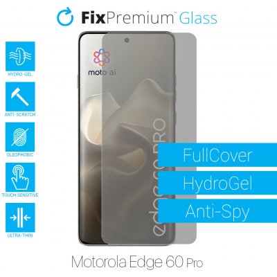 Ochranná folie FixPremium HydroGel Anti-Spy pro Motorola Edge 60 Pro – Zboží Živě