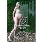 15 krátkých básní v próze - Karel Klatt – Sleviste.cz
