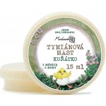Medarek Tymiánová mast Kuřátko 50 ml – Zboží Dáma