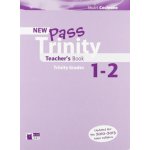 New Pass Trinity 1 - 2 Teacher´s Book