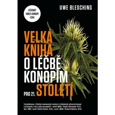 Velká kniha o léčbě konopím pro 21. století – Hledejceny.cz